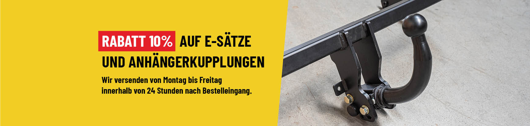 Rabatt 10% auf E-satze und anhängerkupplungen